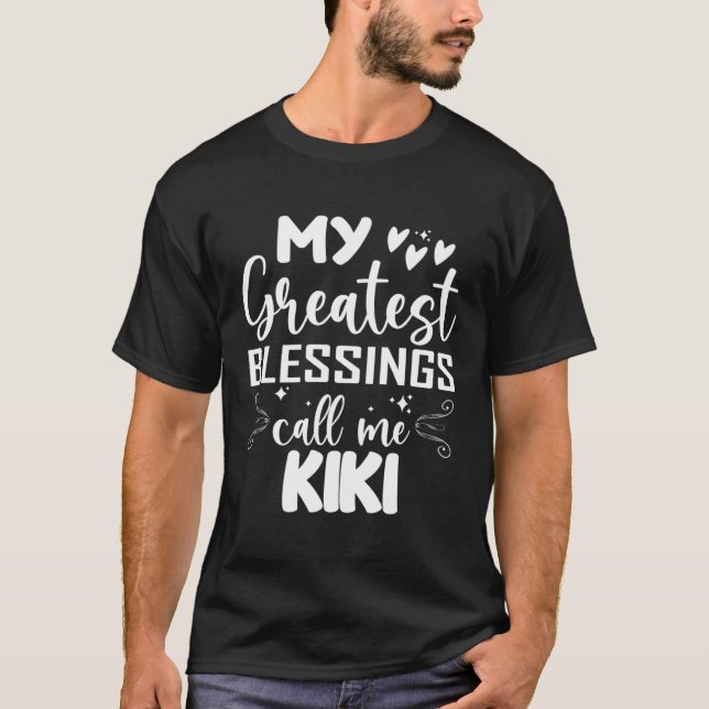 Camiseta My Greatest Blessings Call Me Kiki Grandma Mohers  (Frente)