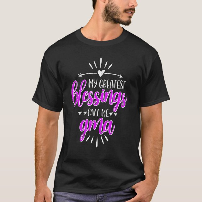 Camiseta My Greatest Blessings Call Me Memaw Gma (Frente)