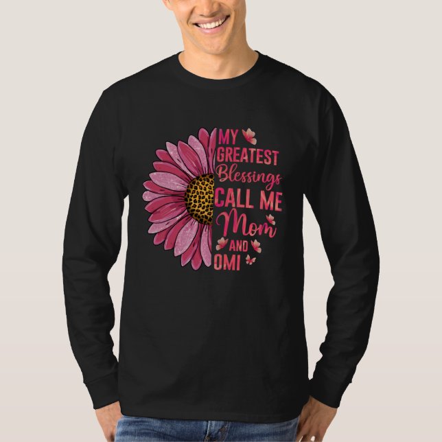 Camiseta My Greatest Blessings Call Me Mom And Omi Cute Mot (Frente)