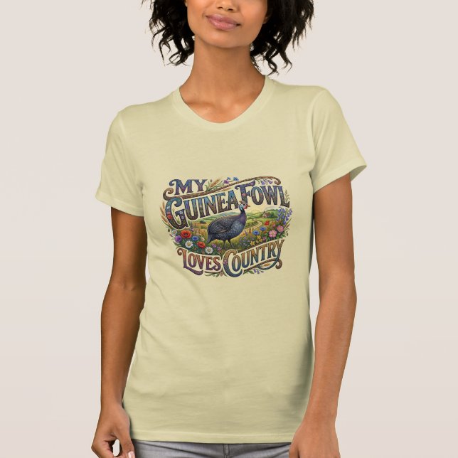 Camiseta My Guinea Fowl Loves Country T-Shirt (Frente)