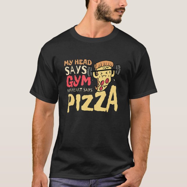 Camiseta My Head Says Gym My Heart Says Pizza Workout 1 (Frente)