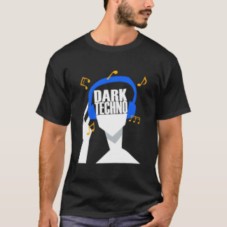 Camiseta My Headphones Plays Only Dark Techno