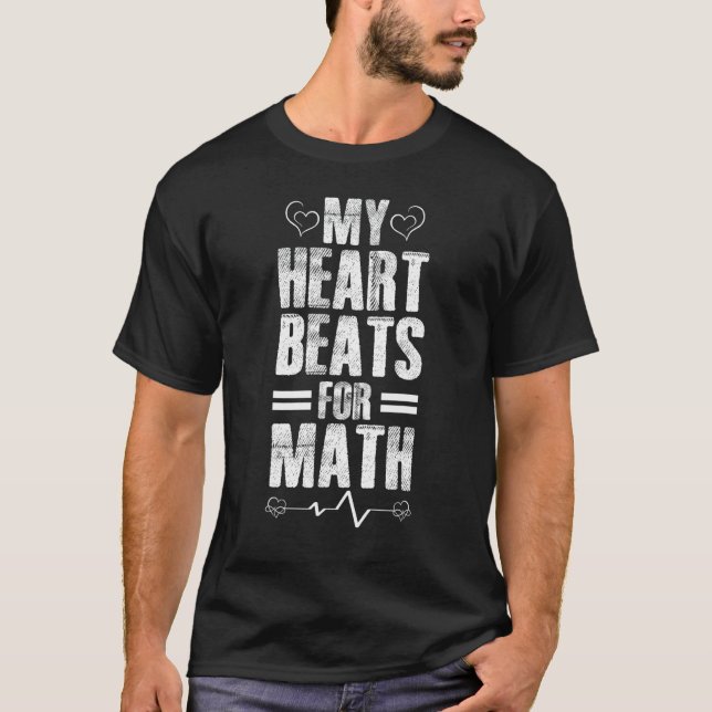 Camiseta My Heart Beats For Math Majors Valentine's Day Mat (Frente)