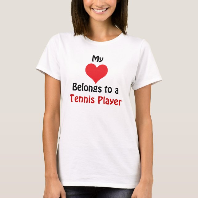 Camiseta My Heart Belongs to a Tennis Player (Frente)