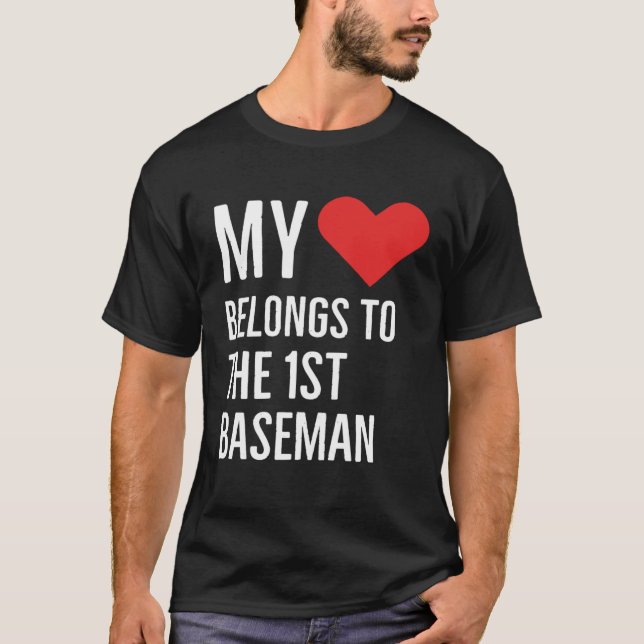 Camiseta My heart belongs to the 1st baseman anniversary qu (Frente)