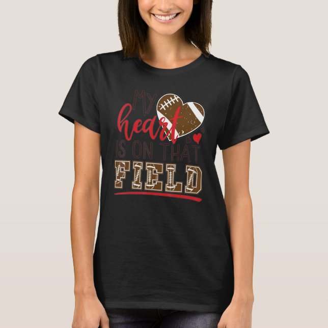 Camiseta My Heart Is On That Field Football Mom Leopard Fun (Frente)