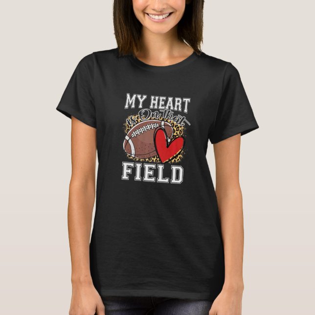 Camiseta My Heart is on That Field Football Mom Leopard Mot (Frente)