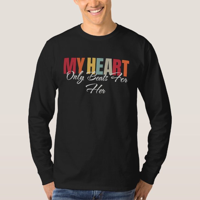 Camiseta My Heart Only Beats For Her  1 (Frente)