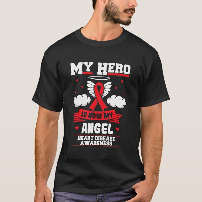 Camiseta My Hero Is Now My Angel I Wear Red Heart Disease A (Frente)