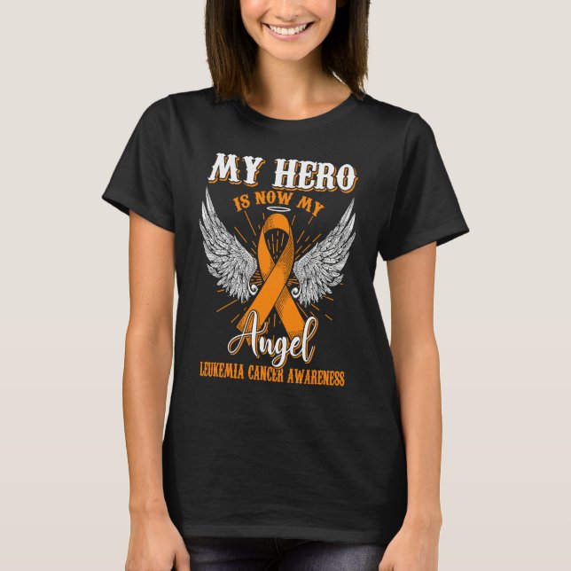 Camiseta My Hero Is Now My Angel Leukemia Awareness Orange  (Frente)