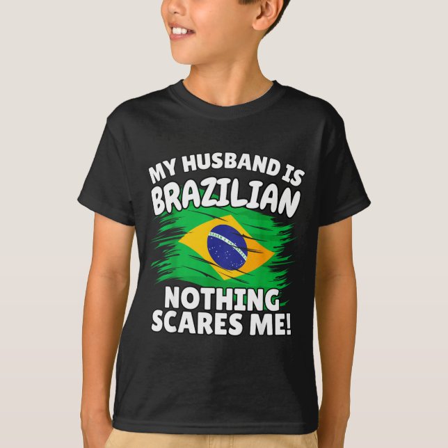 Camiseta My Husband Is Brazilian Funny Brazil Flag Gift For (Frente)