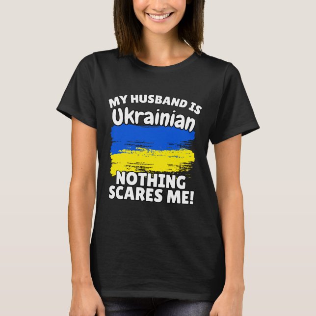 Camiseta My Husband Is Ukrainian Funny Ukraine Flag Gift Fo (Frente)