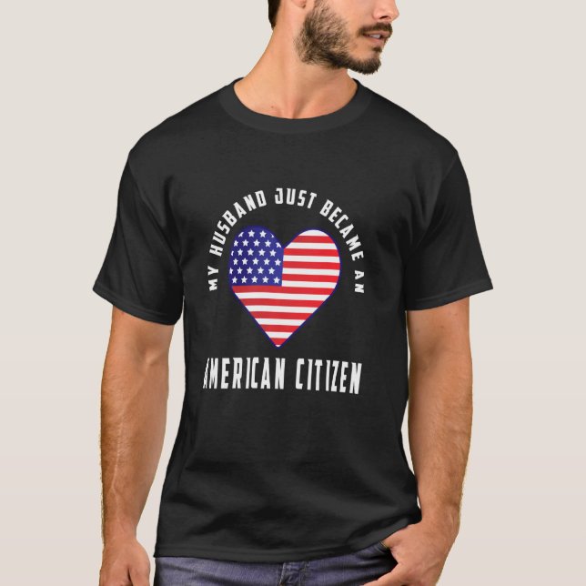 Camiseta My Husband Just Became An American Citizen Matchin (Frente)