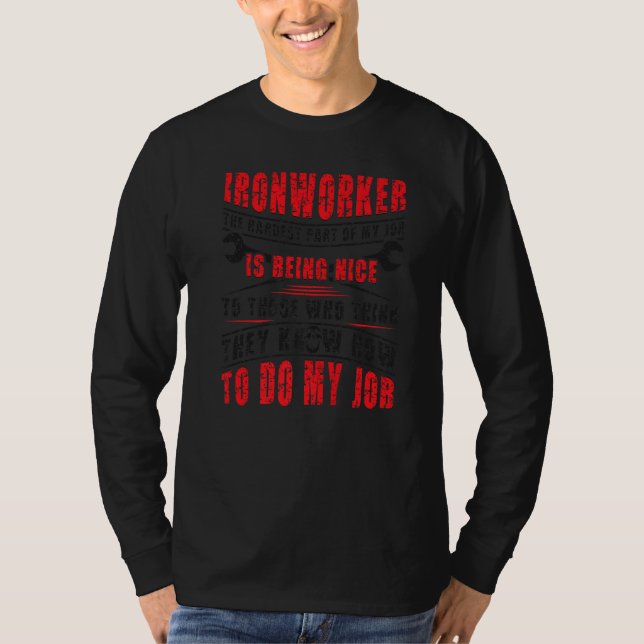 Camiseta My Job Ironworker Ironwork Ironworkers   (Frente)