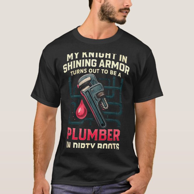Camiseta My Knight In Shining Funny Plumber Wife Women Girl (Frente)