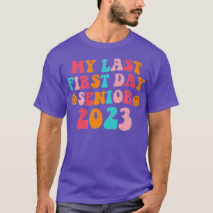 Camiseta My Last First Day Senior 2023 Back To School Retro