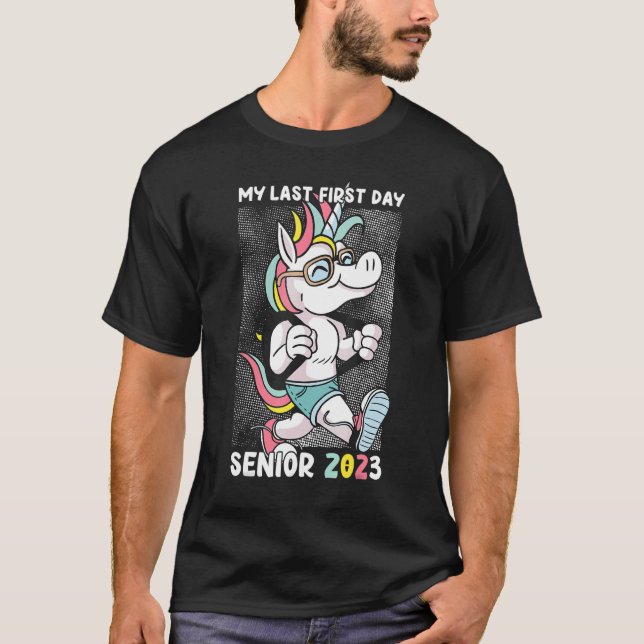 Camiseta My Last First Day Senior 2023 Back To School Unico (Frente)