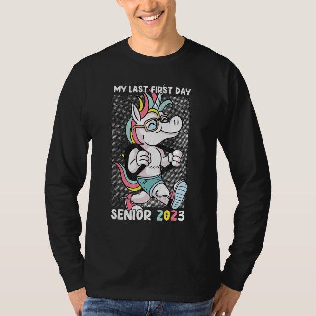 Camiseta My Last First Day Senior 2023 Back To School Unico (Frente)