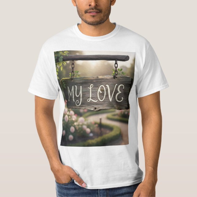 Camiseta My Love Graphic T-Shirt | Romantic Gift Shirt for  (Frente)
