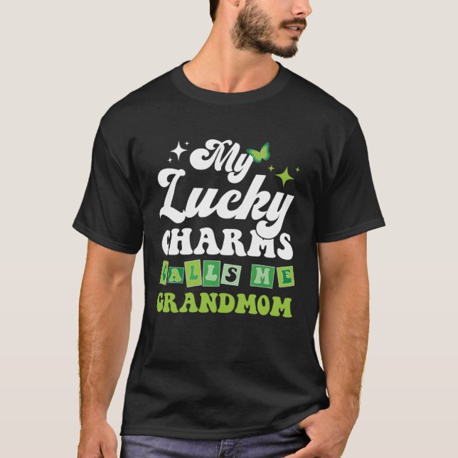 Camiseta My Lucky Charms Call Me GrandMom St.Patrick's Day  (Frente)