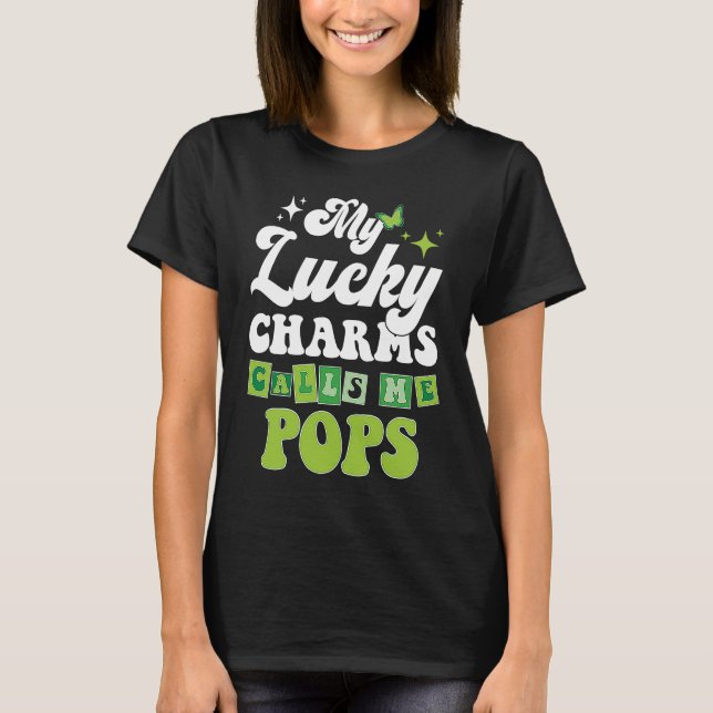 Camiseta My Lucky Charms Call Me Pops St Patrick's Day Groo (Frente)