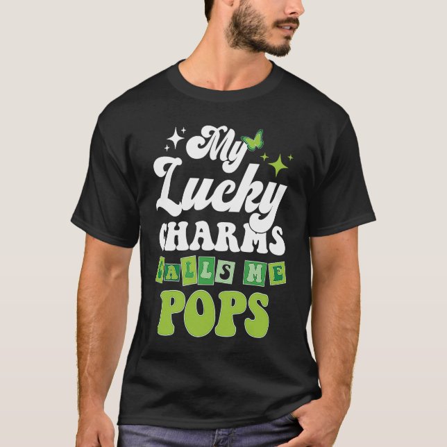 Camiseta My Lucky Charms Call Me Pops St Patrick's Day Groo (Frente)