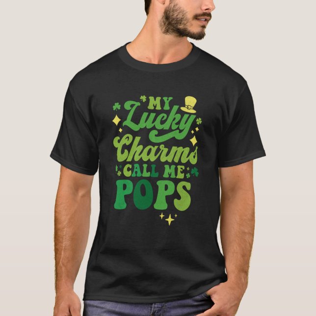 Camiseta My Lucky Charms Call Me Pops St Patrick's Day Groo (Frente)