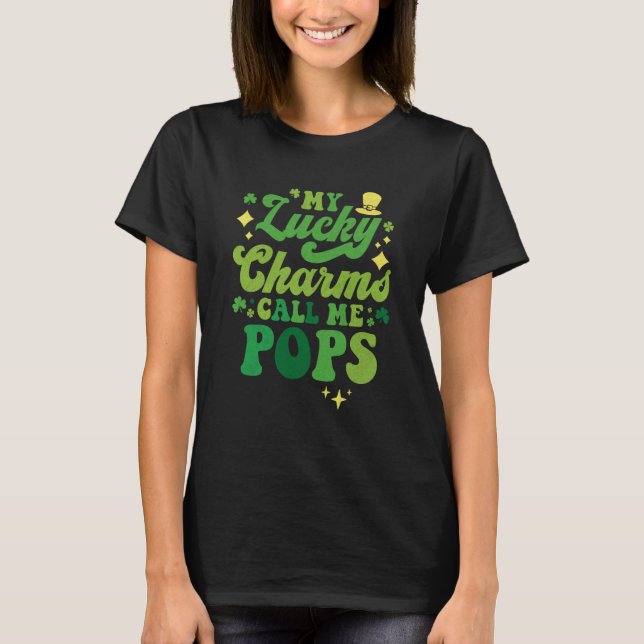 Camiseta My Lucky Charms Call Me Pops St Patrick's Day Groo (Frente)