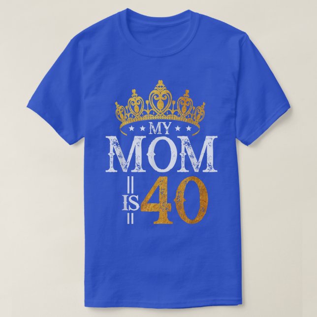 Camiseta My Mom Is 40 Years Old1982 40th Birthday For Mom  (Frente do Design)