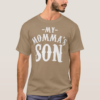 Camiseta My Mommas Son Cooking Funny Saying Quote Tee