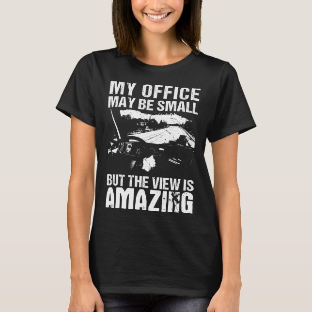 Camiseta My Office May Be Small  Flatbed Semi Trailer Truck (Frente)