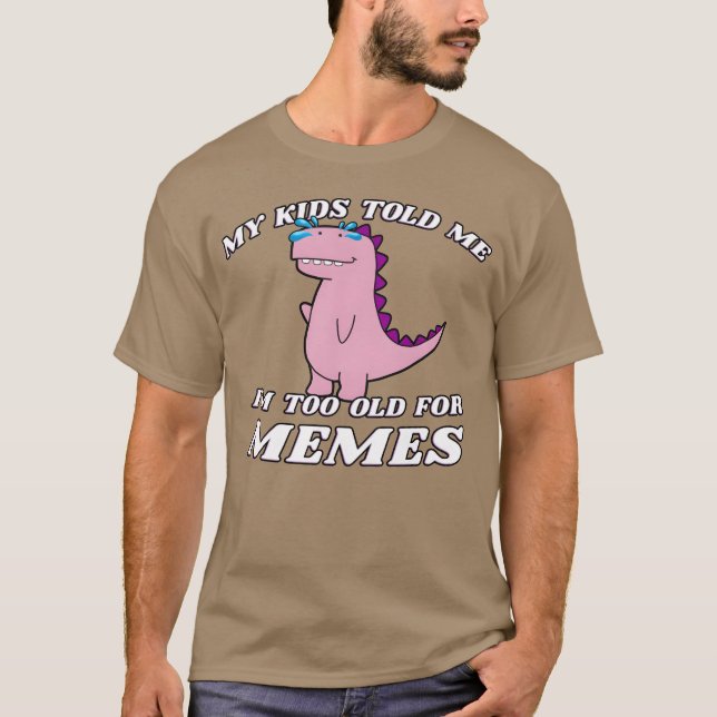 Camiseta My old Me Imoo Old For Memes 80s boy (Frente)