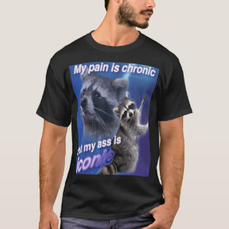 Camiseta My Pain is Chronic but my A is Iconic Active gift