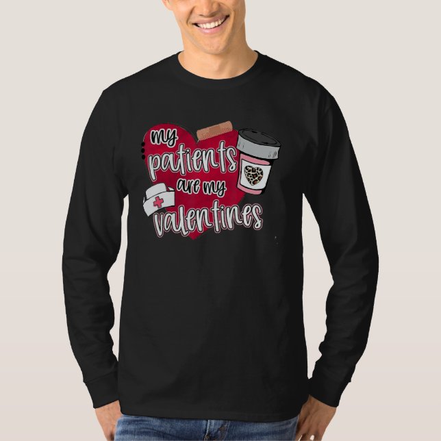 Camiseta My Patients Are My Valentines Nurse Valentines Day (Frente)