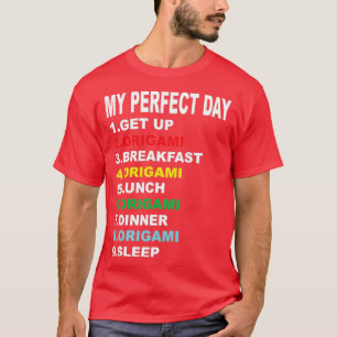 Camiseta My Perfect Day Origami