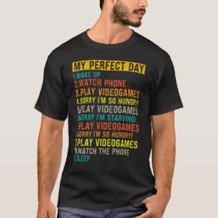 Camiseta My Perfect Day Video Games Cool Gamer
