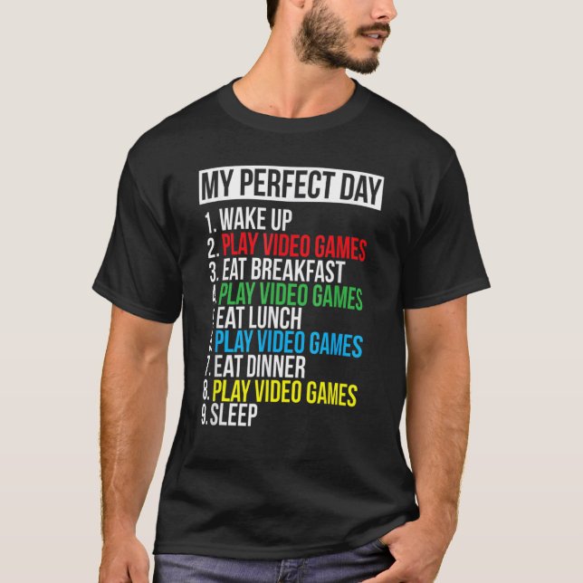 Camiseta My Perfect Day Video Games Funny Cool Gamer (Frente)
