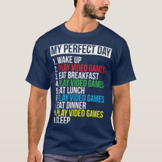 Camiseta My Perfect Day Video Games Funny Cool Gamer Gift
