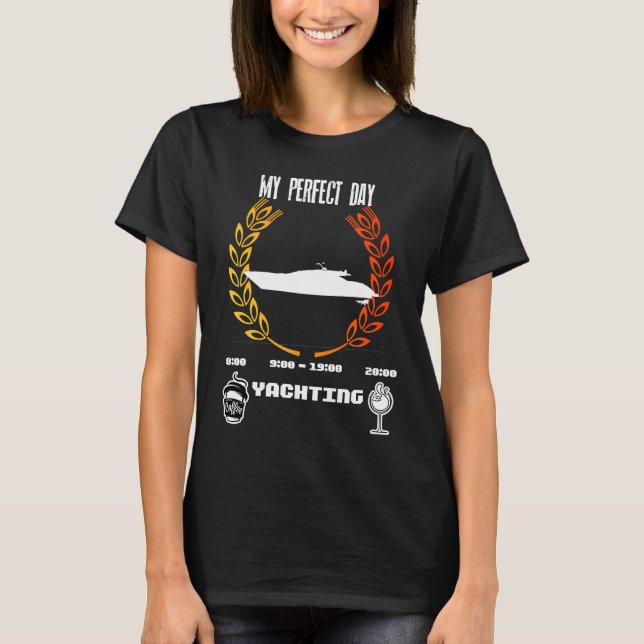 Camiseta My Perfect Motorboat Day beer sailboat grog Yacht  (Frente)