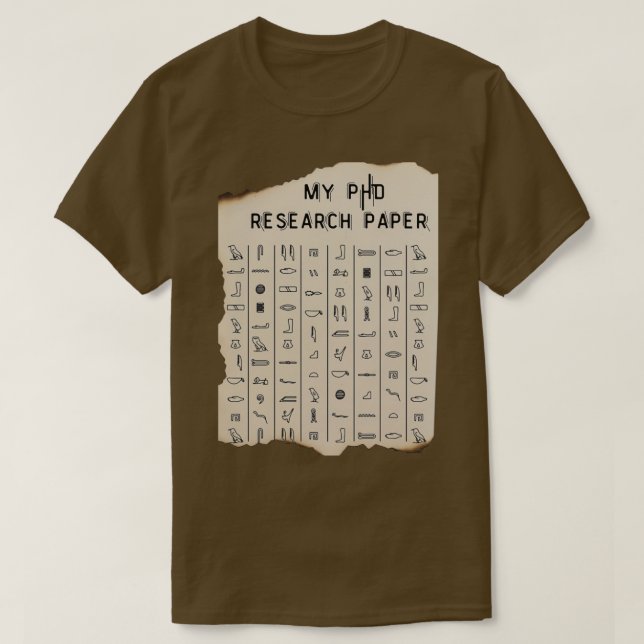 Camiseta My phd Research Paper Funny Medical Gift (Frente do Design)
