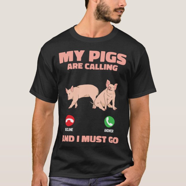 Camiseta My Pigs Are Calling And I Must Go Farm Kids Piglet (Frente)