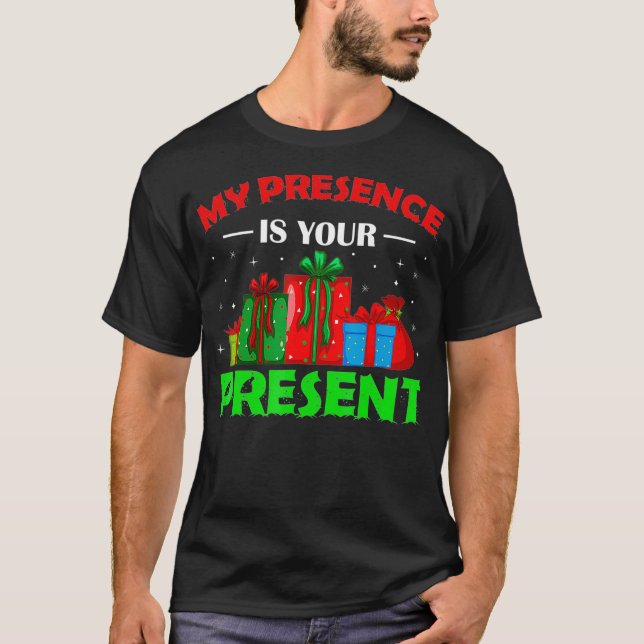Camiseta My Presence Is Your Present Funny Christmas 2021 H (Frente)