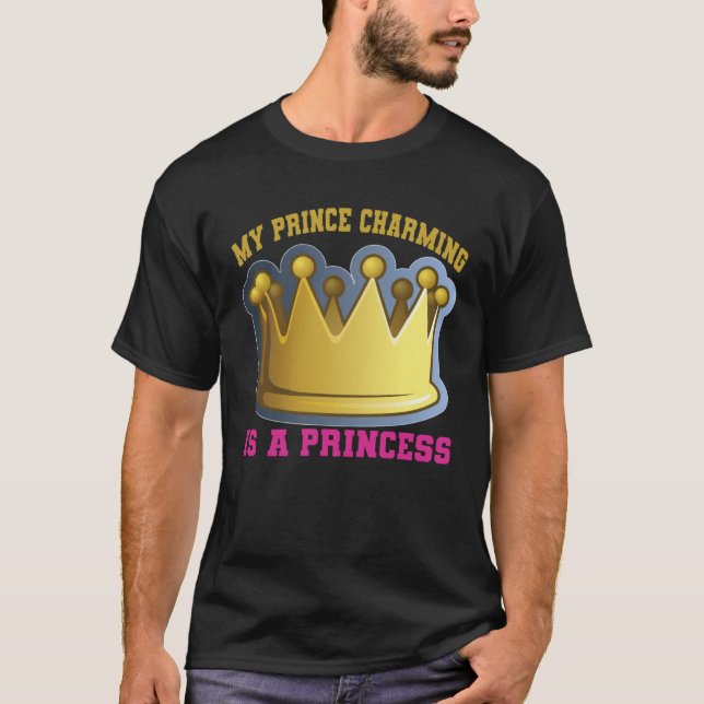 Camiseta My Prince Charming Is A Princess (Frente)