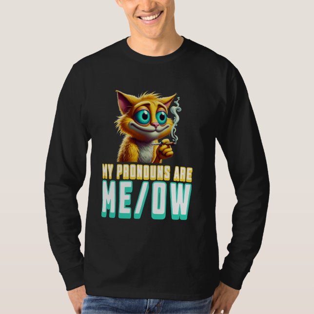 Camiseta My Pronouns Are Meow Funny Kawaii Neko Cat Pronoun (Frente)