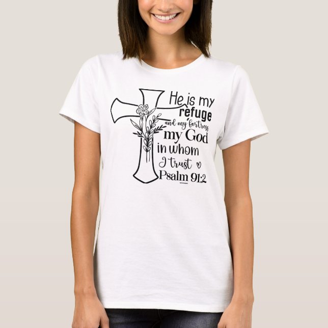 Camiseta My Refuge Christian Faith  T-Shirt (Frente)