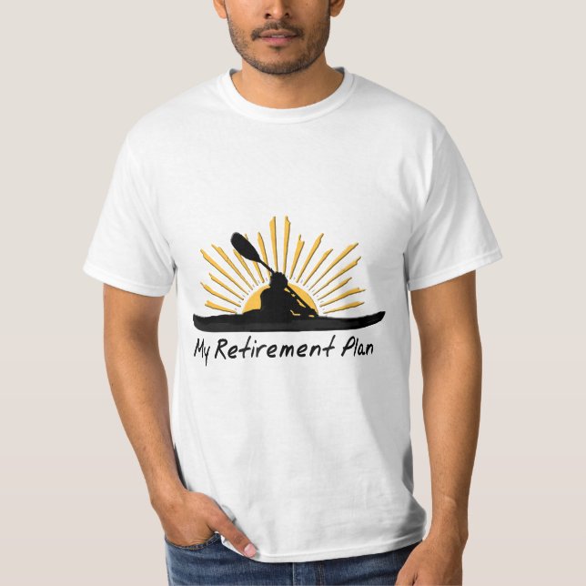 Camiseta My Retirement Plan Kayak Retired Funny Kayaker Gif (Frente)
