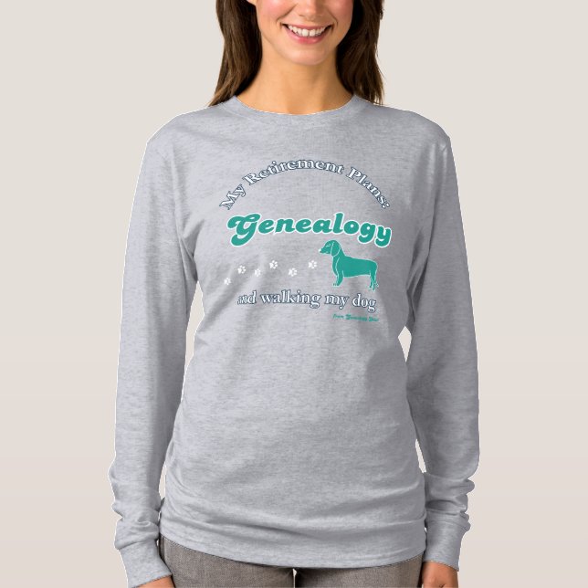 Camiseta My Retirement Plans: Genealogy & Dog Walking (Frente)