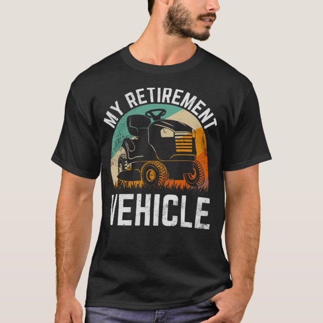 Camiseta My Retirement Vehicle Funny Riding Lawn Mower Retr (Frente)