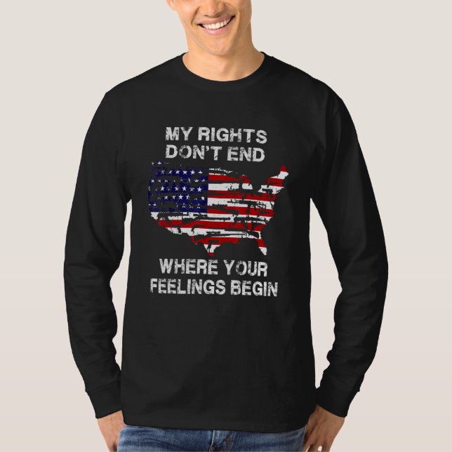 Camiseta My Rights Don't End Where Your Feelings Begin USA  (Frente)
