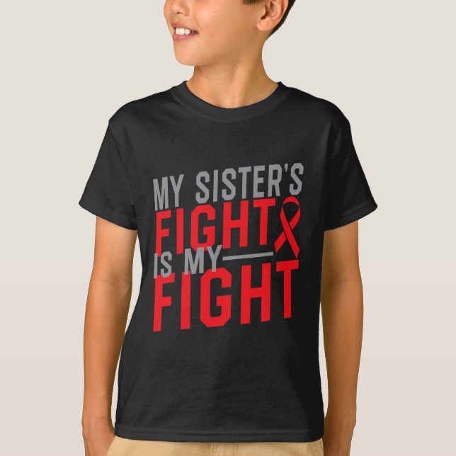 Camiseta My Sister's Fight Is My Fight Blood Cancer Awarene (Frente)